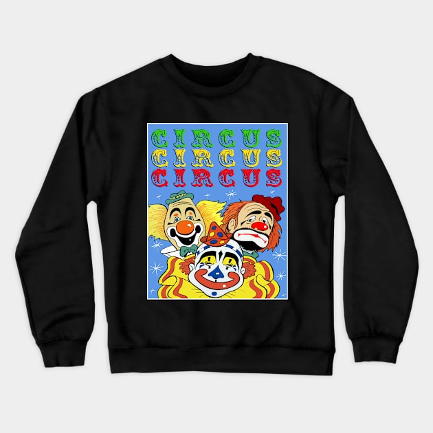 Circus Clowns Crewneck Sweatshirt by RockettGraph1cs